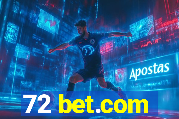 72 bet.com